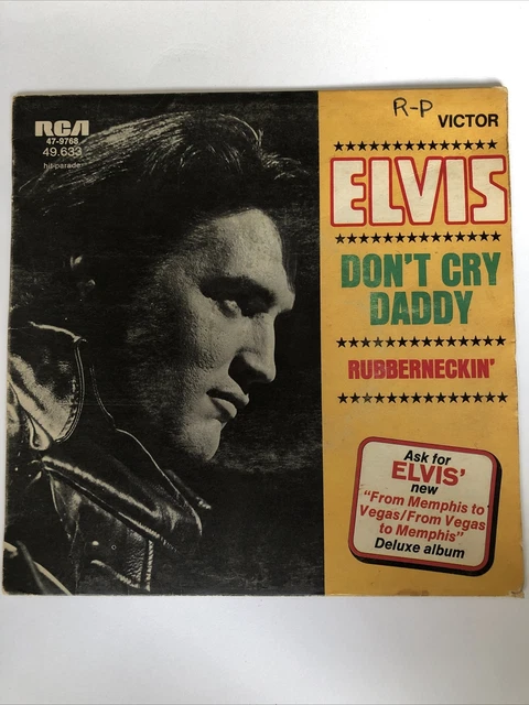 Vinyle 45 Elvis Presley Rca Victor 49633 - Don’t Cry Daddy - Rubberneckin - Fr