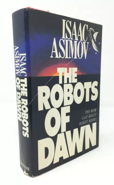 The Robots of Dawn by Isaac Asimov (1983, Hardcover) First Edition 1st Printing