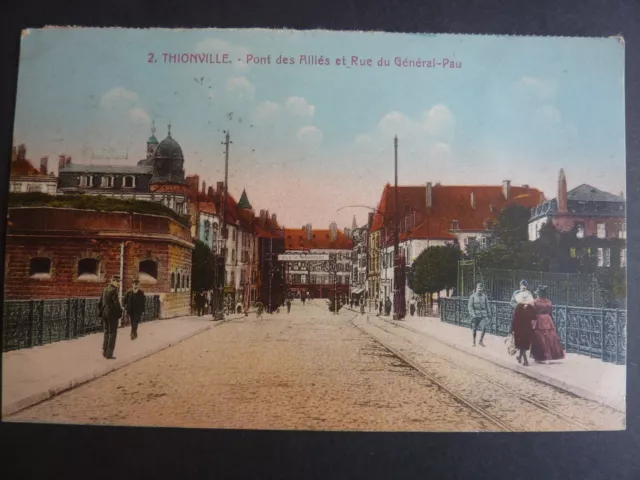 THIONVILLE Diedenhofen Moselle CPA 57 rue du general Pau carte couleur 2