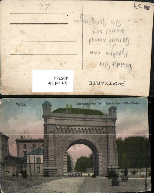 405786,Lothringen Moselle Metz Prinz Friedrich Karl-Tor Porte