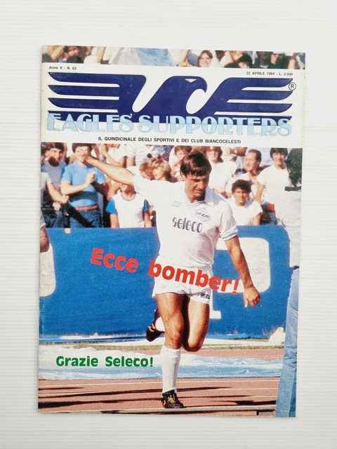 La Lazio N°22 – Novembre 1984 – Curva Nord, Chinaglia, Müller, Laudrup