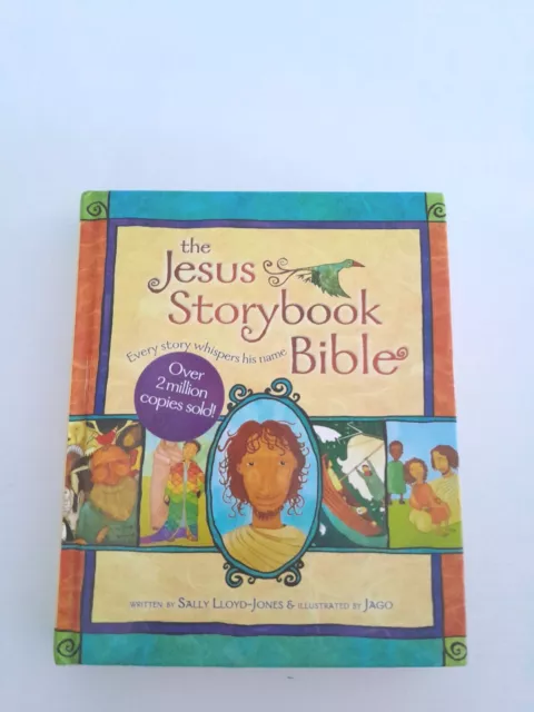 The Jesus Storybook Bible by Lloyd-Jones, Sally (Hardcover) God Christianity