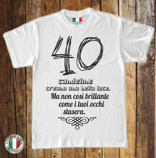 Maglia 40 anni compleanno uomo store
