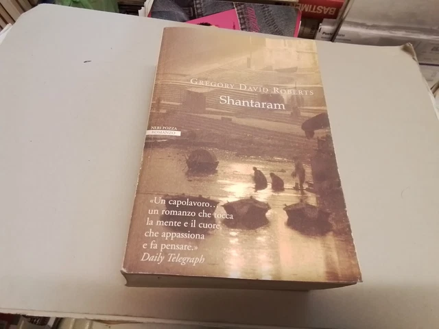 SHANTARAM - G. D. ROBERTS - NERI POZZA 2005, 9a24
