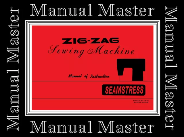 SEAMSTRESS FULL & AUTOMATIC ZIGZAG sewing machine instructions Manual NO MACHINE