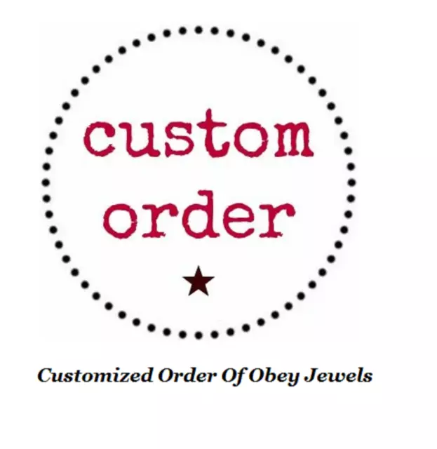 Custome Order Of Obey jewels