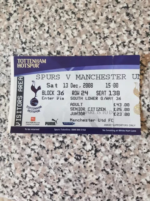 MATCH TICKET PREMIER LEAGUE SPURS V MAN UTD 13th dec 2008