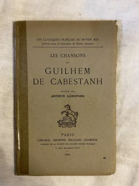 Les Chansons de Guilhem de Cabestanh par Langfors Troubadours