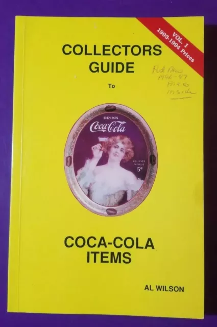 Collector's Guide to Coca Cola Items Vol. II by Al Wilson (1994, Paperback,...