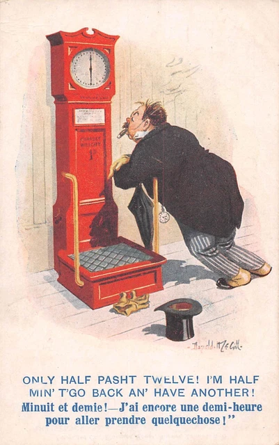 CPA ILLUSTRATEUR SIGNE DONALD Mc GILL ONLY HALF PASHT TWELVE