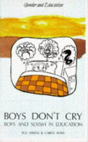 BOYS DON'T CRY (Gender and Education), ASKEW & RO, Good Condition, ISBN 03351029