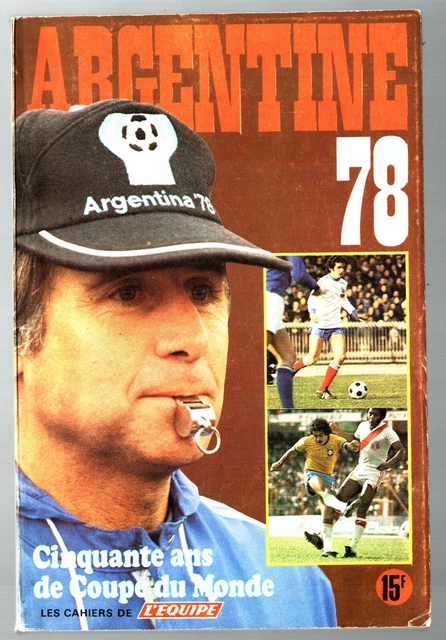 Livre Les Cahiers De L'Équipe - Coupe Du Monde 1978 Argentine
