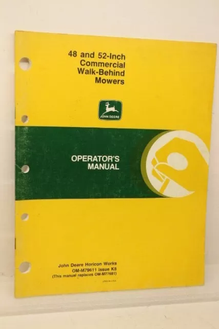 John Deere 48 & 52 Inch Walk Behind Mower Operator's Manual OM-M79611 Issue K8