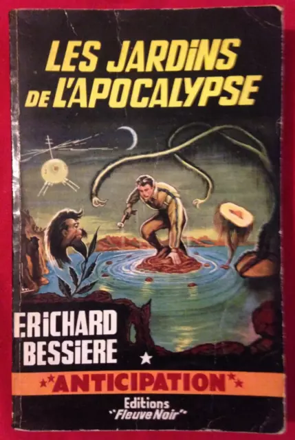 ANTICIPATION FLEUVE NOIR N° 228 - F. Richard BESSIERE - LES JARDINS DE ... - TBE