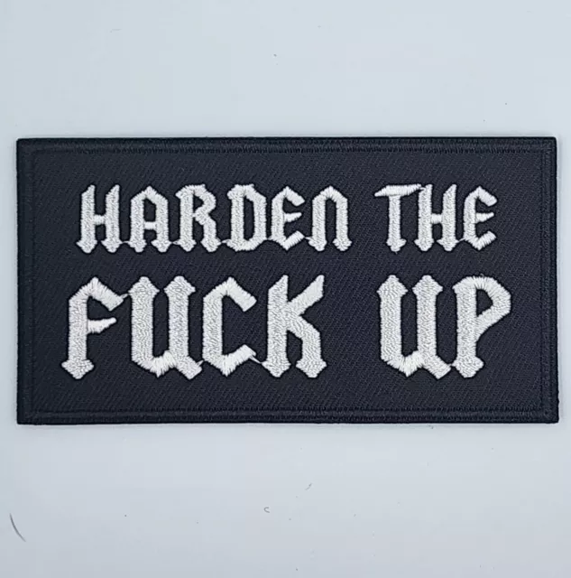 "Harden The F#Ck Up" Australia Vest Biker Patch Harley Davidson Iron On Sew On