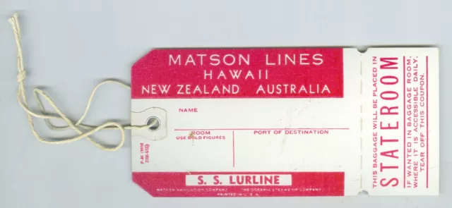 1950’s Unused S. S. Lurline, Matson Cruise Lines, Stateroom Baggage Tag, Hawaii