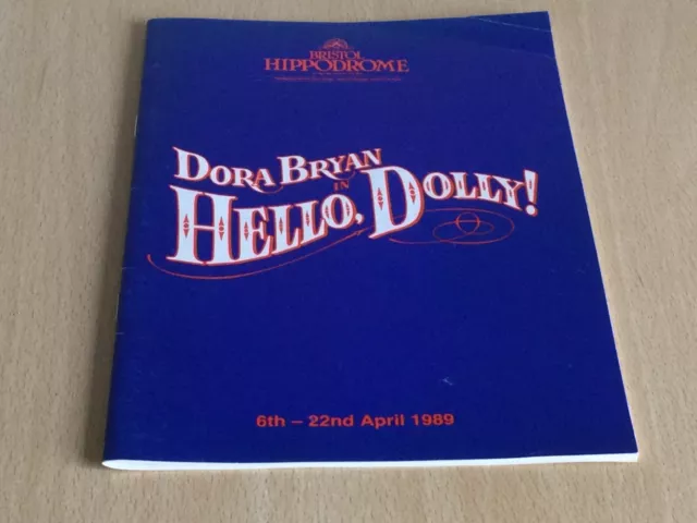 1989 Bristol Hippodrome Theatre Programme Hello Dolly Dora Bryan