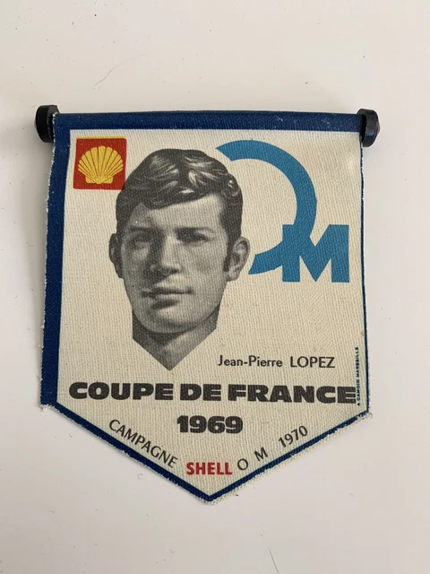 Fanion OM Olympique De Marseille – Shell JP Lopez – Coupe De France 1969