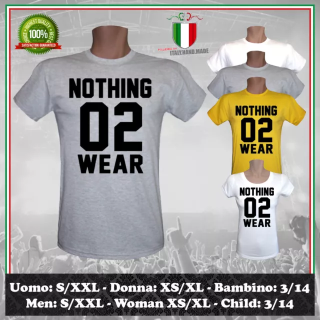 T-Shirt Nothing To Wear 2 Nulla Da Mettere Divertente 2020 Uomo Donna Bambino