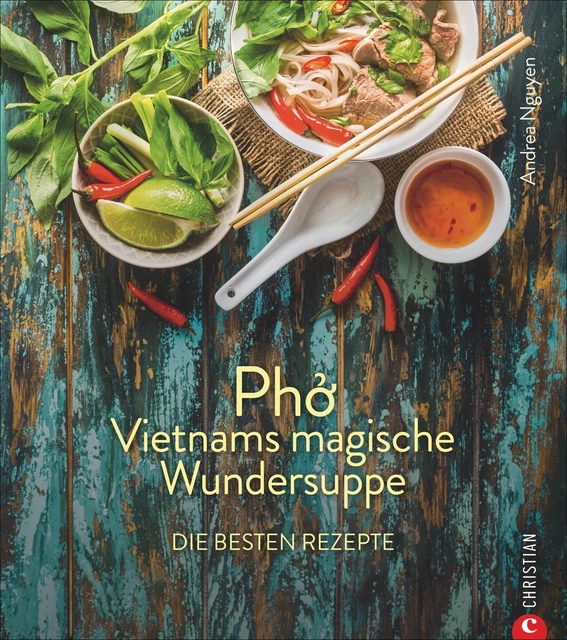 Pho ~ Andrea Nguyen ~  9783959613392