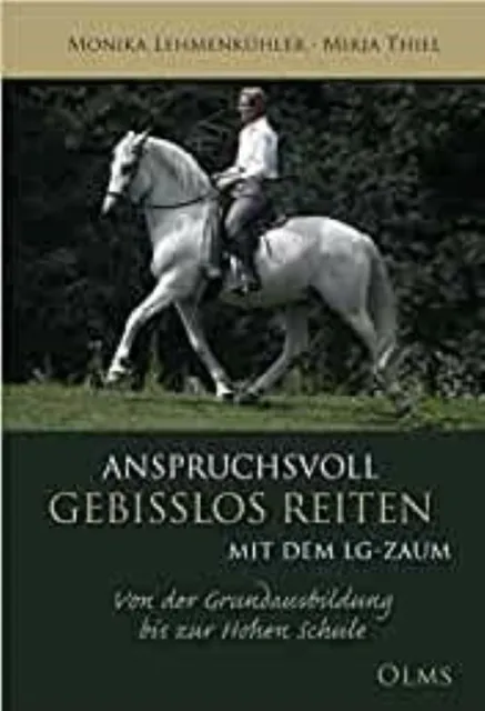 Anspruchsvoll gebisslos reiten mit dem LG-Zaum von Monika Lehmenkühler