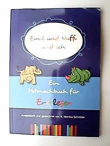 Emil und Nuffi und ich : [ein Mitmachbuch für Erstleser]... | Buch | Zustand gut