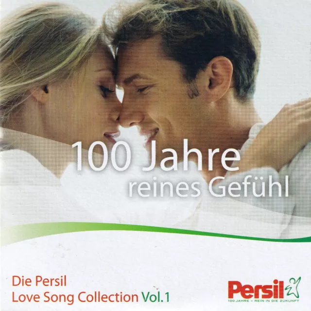 100 Jahre reines Gefühl - Die Persil Love Song Collection Vol. 1