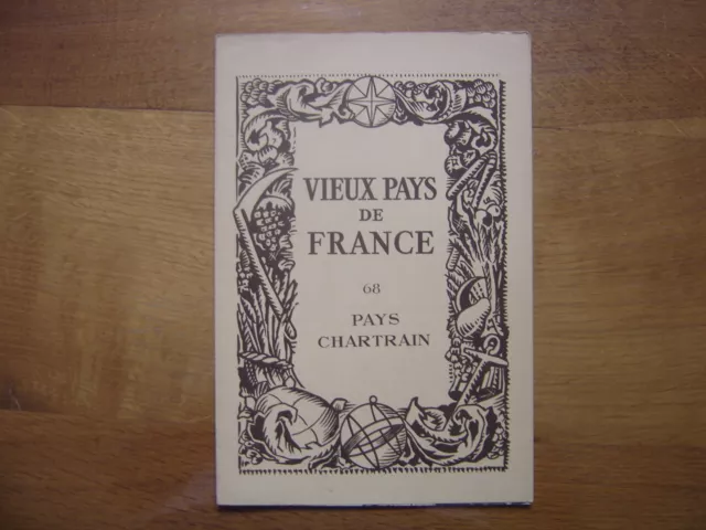VIEUX PAYS DE FRANCE n°68 PAYS CHARTRAIN laboratoires Marinier Paris 9e CARTE