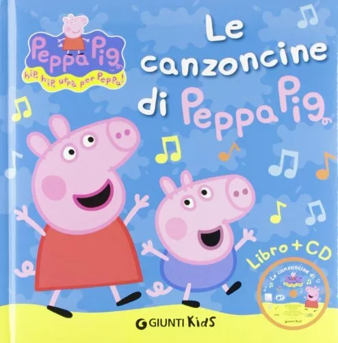 Peppa Pig: Le canzoncine di Peppa Pig con CD by Giunti Kids 8809745469