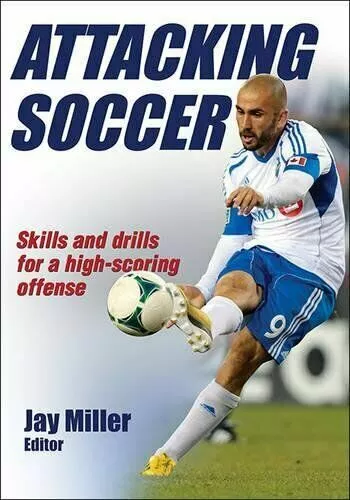 Attacking Soccer, Paperback,  by Jay Miller (*23)