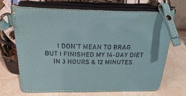 I Don't Mean To Brag But I Termined My 14 Días Dieta en 3 Horas Cremallera Bolsa