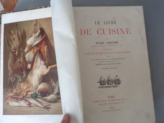 LE GRAND LIVRE DE CUISINE Jules Gouffé 1870 Hachette Livre ancien Gastronomie