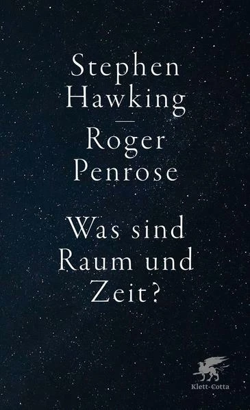 Was sind Raum und Zeit? | Stephen Hawking, Roger Penrose | 2021 | deutsch