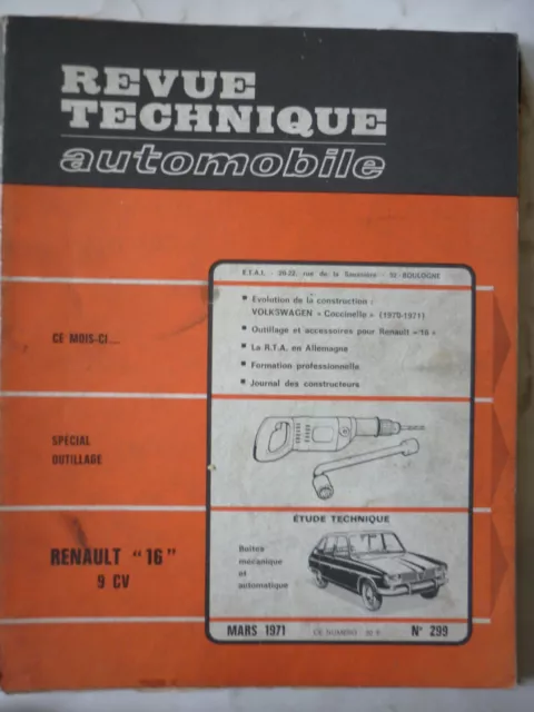 Revue Technique Automobile RTA 299 1971 RENAULT 16 9CV Volkswagen coccinelle