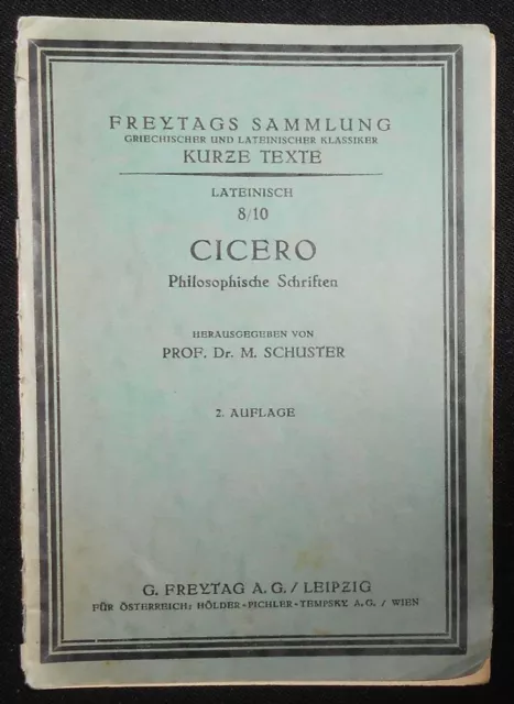 * Cicero - Philosophische Schriften - Lateinisch - Freytags Sammlung Kurze Texte