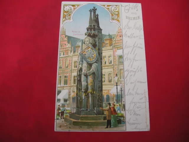 1 AK Bremen, Gruss aus Bremen, Roland Denkmal, gel. 1901 nach Dortmund