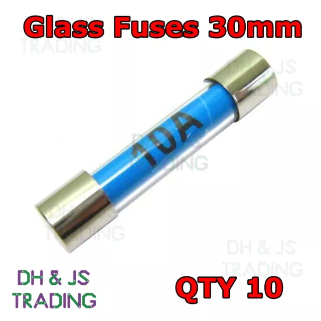 10x 10a Glass Fuses 30mm Fast Acting Quick Blow Fuse - Auto Electrical 10 10amp