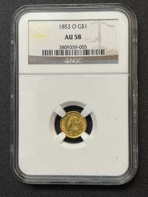 1853 O $1 Dollar Gold Coin Rare New Orleans Mint AU 58