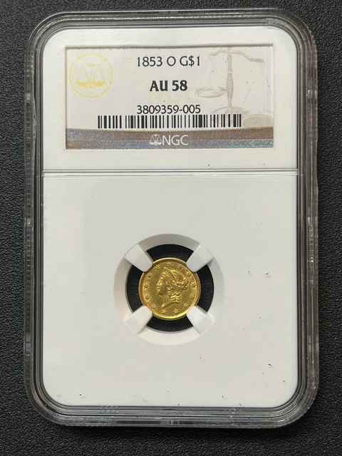 1853 O $1 Dollar Gold Coin Rare New Orleans Mint AU 58