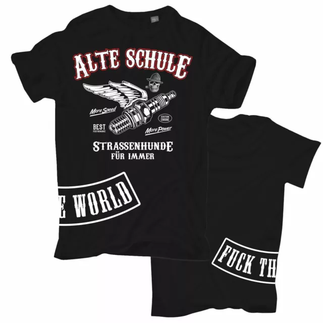 Übergrößen T-Shirt Alte Schule Strassenhunde für immer 3XL - 8XL motorrad Biker