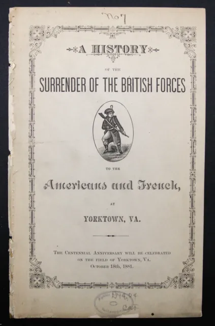 1881 History Surrender of the British Forces at Yorktown American Revolution