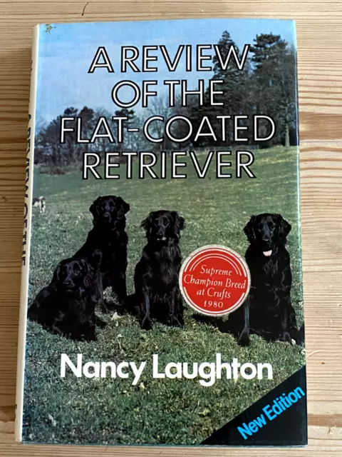 Rare Flat-Coated Retriever Dog Book 1980 In Dust Wrapper By Laughton Signed Copy