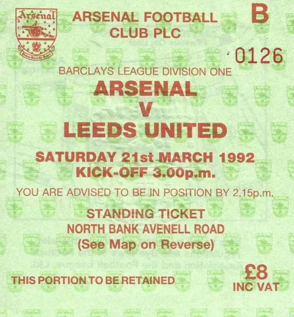 Arsenal V Leeds United ~ 21 March 1992 ~ Match Ticket Stub