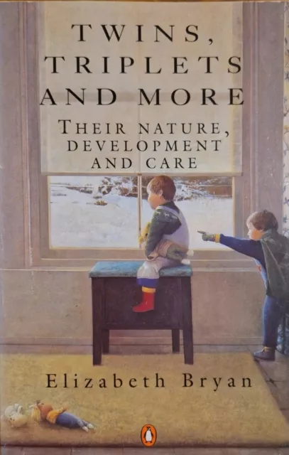 Twins, Triplets and More by Elizabeth M. Bryan (Paperback, 1992)