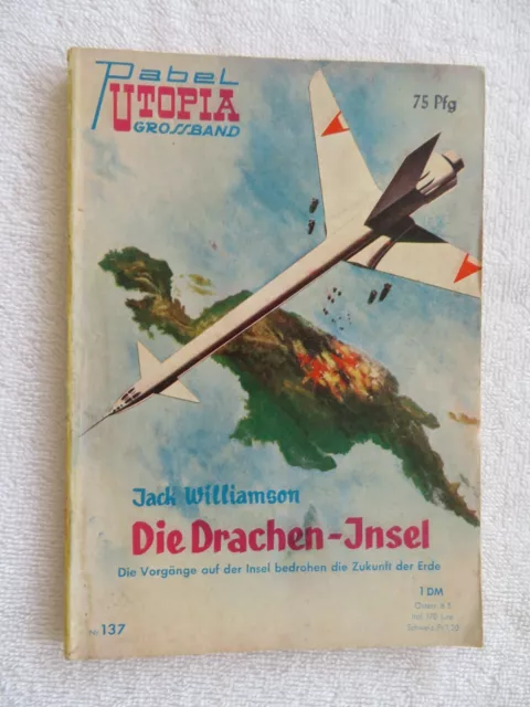 Pabel Utopia Großband Nr. 137 Die Drachen Insel