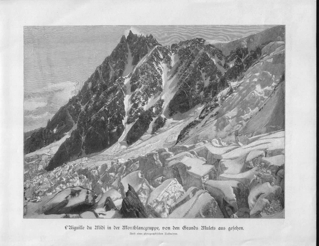 d101 008 Aiguille du Midi Montblancgruppe Montblanc Großbild Druck 1899!!