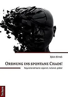 Ordnung ins spontane Chaos!: Regulationstheorie regio... | Livre | état très bon