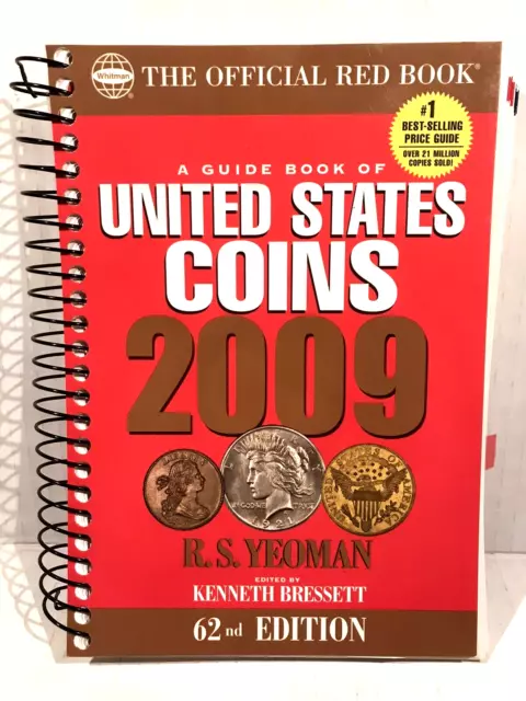 The Official Red Book: A Guide Book of United States Coins 2009 R.S. Yeoman 62nd