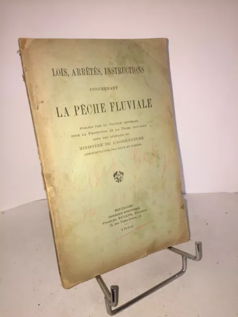 Lois, arrêtés, instructions concernant la pêche fluviale | Lois belges 1906