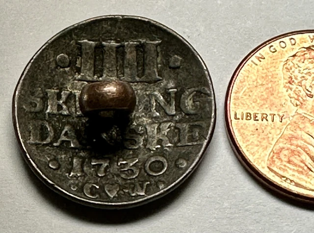 Antique Brass COIN Button 1730 DANSKE